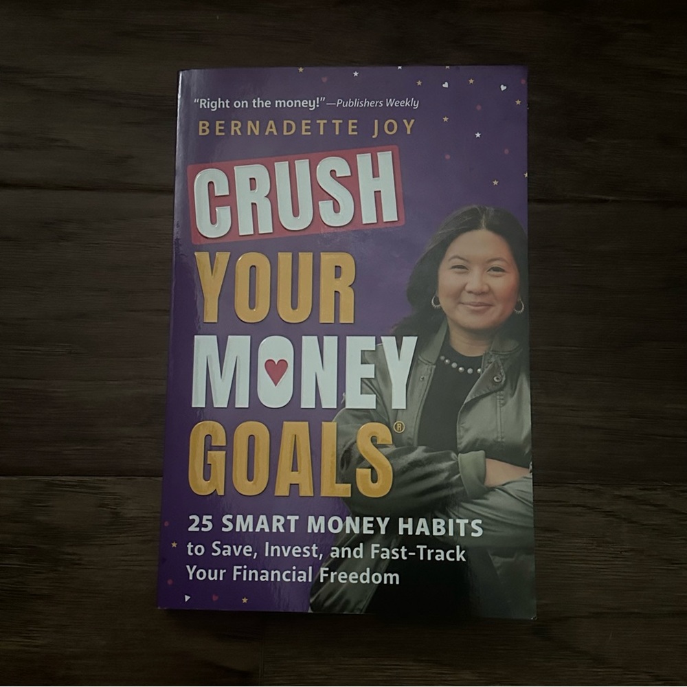 Book - “Crush Your Money Goals” - Bernadette Joy